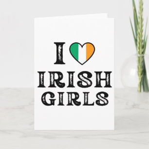 Cartão Eu Amo Garotas Irlandesas Eu Adoro Garota Irlandes