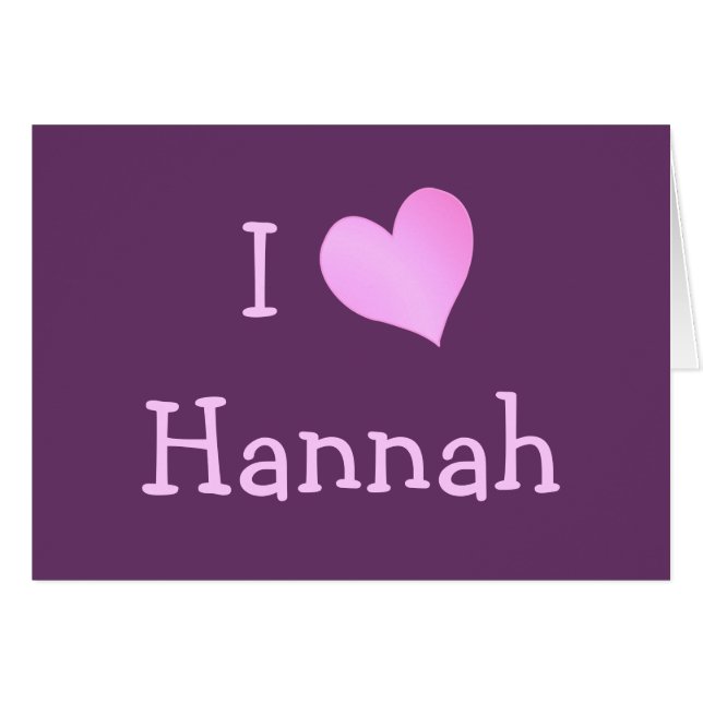Cartão Eu Amo Hannah (Frente Horizontal)
