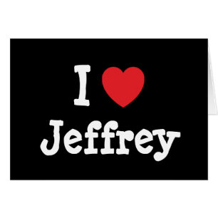 Cartão Eu amo Jeffrey Heart T-Shirt