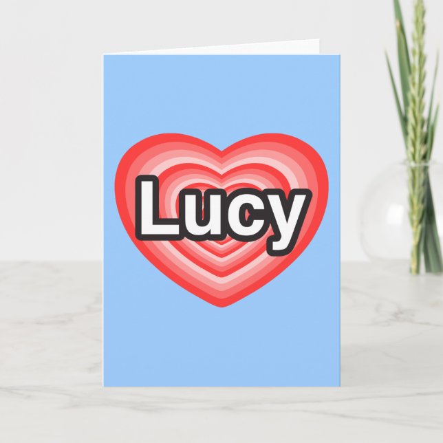 Cartão Eu amo Lucy. Eu te amo Lucy. Coração (Frente)