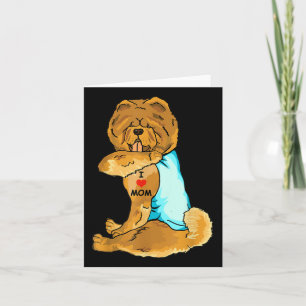 Cartão Eu Amo Mamãe Tatto Chow Chow Mamãe Cachorro Mães