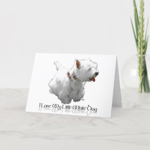 Cartão Eu Amo Meu Cachorrinho Branco - Westie