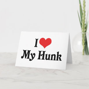 Cartão Eu Amo Meu Hunk