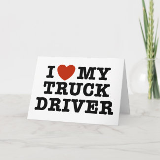 Cartão Eu Amo Meu Motorista De Caminhão
