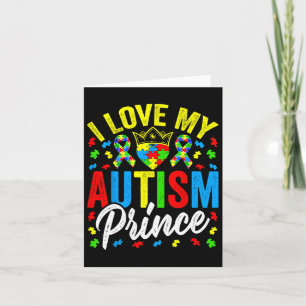 Cartão Eu Amo Meu Príncipe Autismo - Apoio Autismo Autist