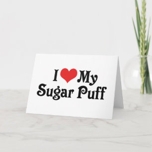 Cartão Eu Amo Meu Sugar Puff