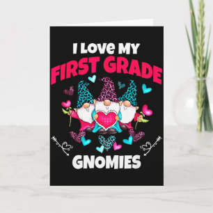 Cartão Eu Amo Meus Gnomies da Primeira Série Professor En