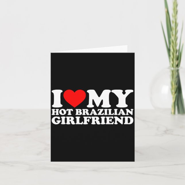 Cartão Eu Amo Minha Namorada Brasileira Gostosa  (Frente)