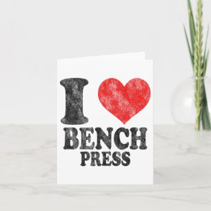 Cartão Eu Amo O Bench Press Vintage