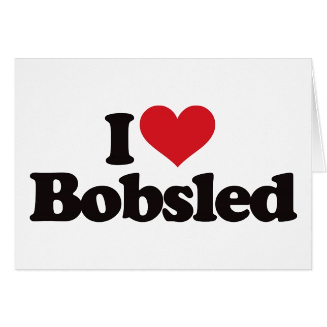 Cartão Eu amo o Bobsled (Frente Horizontal)