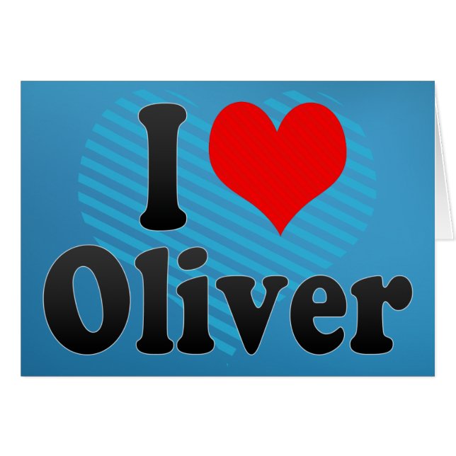 Cartão Eu amo Oliver (Frente Horizontal)