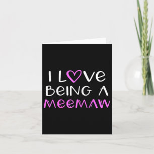 Cartão Eu Amo Ser Uma Meemaw Linda Mee-maw Legal 