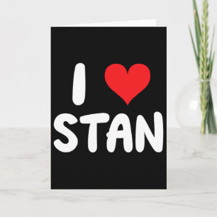 Cartão Eu Amo Stan - Coração - Nome