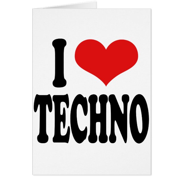 Cartão Eu amo Techno (Frente)