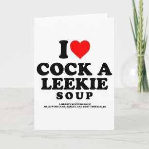 Cartão Eu Amo Uma Sopa Leekie Escocesa Frango Alho-Poró B
