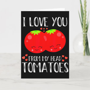 Cartão Eu Amo Você Da Minha Cabeça Tomates Casamento Vale