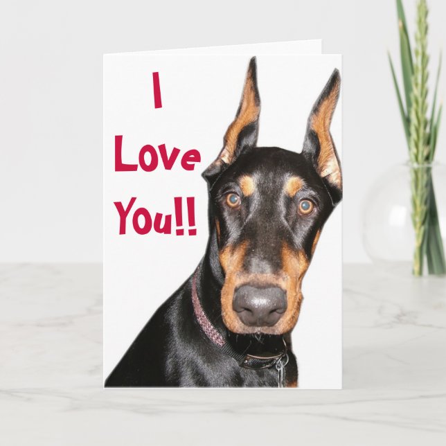 Cartão Eu Amo Você!! Doberman  (Frente)