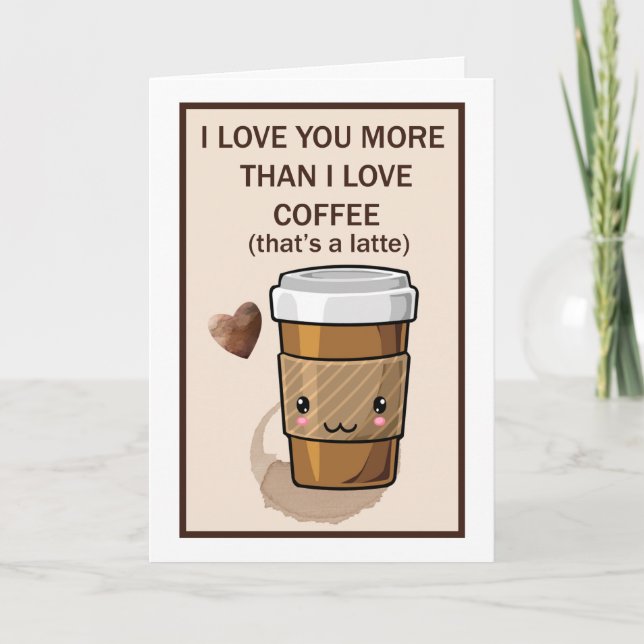Cartão Eu amo você mais do que eu amo café com leite (Frente)