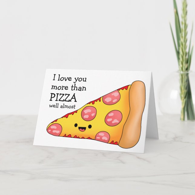 Cartão Eu Amo Você Mais do Que Pizza (Frente)