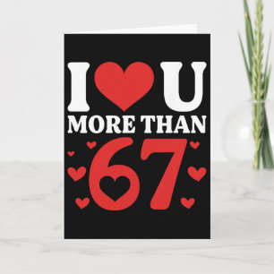 Cartão Eu Amo Você Mais Que 67 Funny Valentine Six Seven