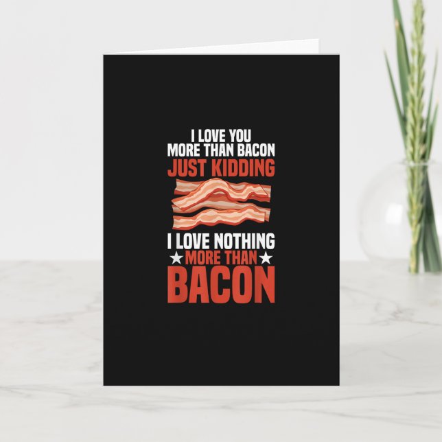 Cartão Eu Amo Você Mais Que Bacon Estilo de Café da Manhã (Frente)