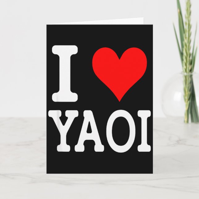 Cartão Eu Amo Yaoi  (Frente)