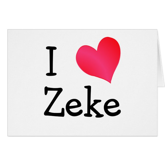 Cartão Eu Amo Zeke (Frente Horizontal)