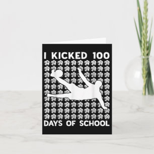 Cartão Eu Cheguei A 100 Dias De Futebol Escolar 100º Dia