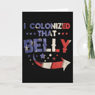 Cartão Eu Colonizei Aquela Barriga 4 de Julho Pai de Grav