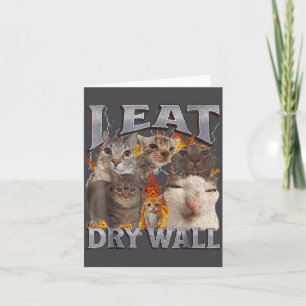 Cartão Eu Como Drywall Gato Engraçado Meme Bootleg Gráfic