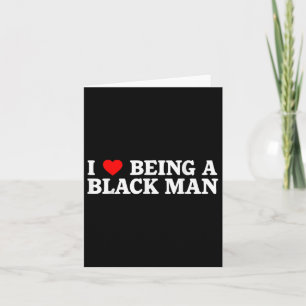Cartão Eu Coração Sendo Um Homem Negro Eu Adoro Ser Um Ho