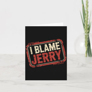 Cartão Eu culpo jerry