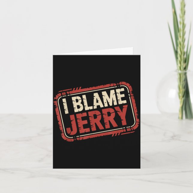 Cartão Eu culpo jerry  (Frente)