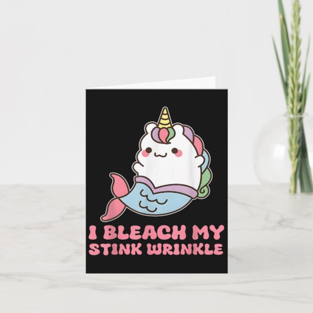 Cartão Eu Descoloro Minha Ruga Fedida  (Frente)