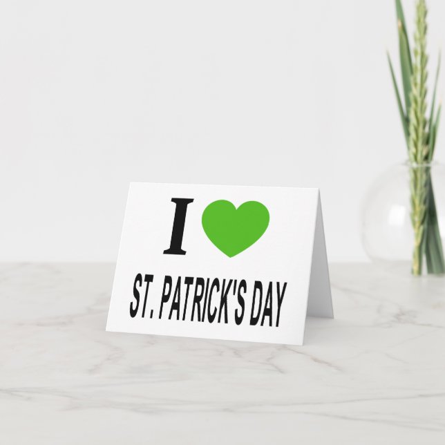 Cartão Eu ❤️ DIA DE SÃO PATRÍCIO com coração verde  (Frente)