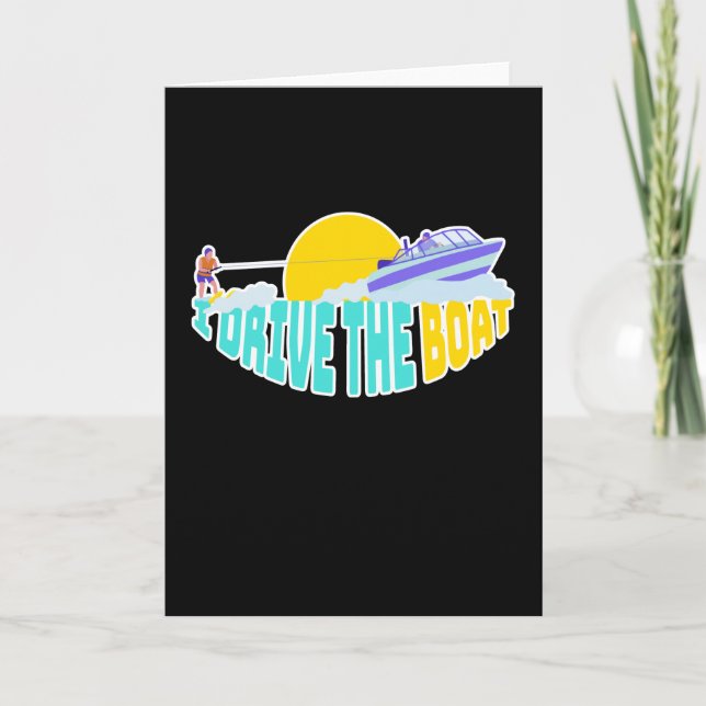 Cartão Eu Dirigo O Barco A Esquiar-Se (Frente)