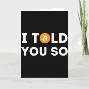 Cartão Eu Disse a Você - Comerciante de Criptomoedas Engr