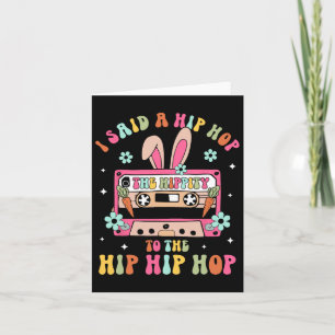 Cartão Eu Disse Hip A Hippity Para Hop Hip Hop Coelho Div