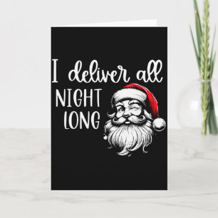 Cartão Eu Entrego a Noite Toda Sou Tão Bom O Papai Noel V
