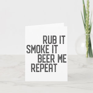 Cartão Eu Esfreguei Meu Churrasco De Carne Fumante Grelha