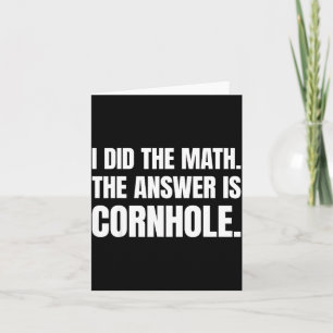 Cartão Eu Fiz A Matemática A Resposta É Cornhole