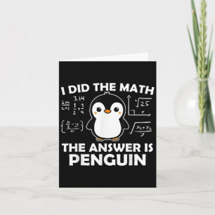 Cartão Eu Fiz A Matemática Pinguim Engraçado Resposta Bon