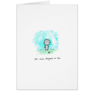 Cartão Eu fui pisado sobre demasiado