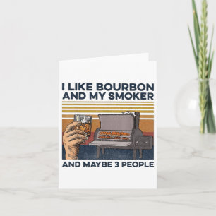 Cartão Eu Gosto De Bourbon Meu Fumador 3 Pessoas Churrasc