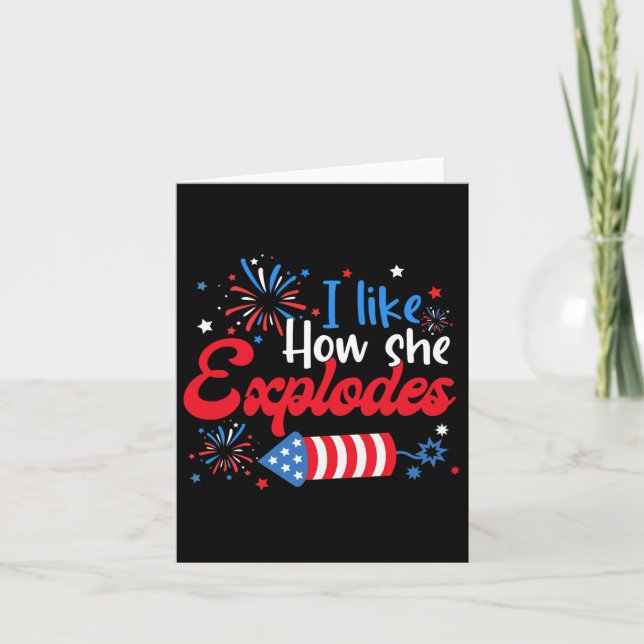Cartão Eu Gosto de Como Ela Explode Fogos de Artifício Ca (Frente)