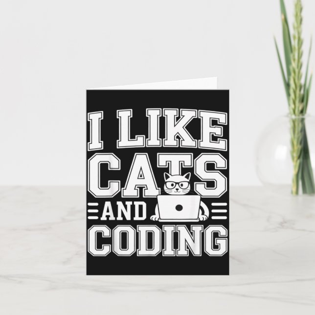 Cartão Eu Gosto de Gatos e Programador de Codificação em  (Frente)