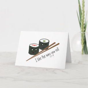 Cartão Eu gosto do jeito que você faz Kawaii Sushi amar o