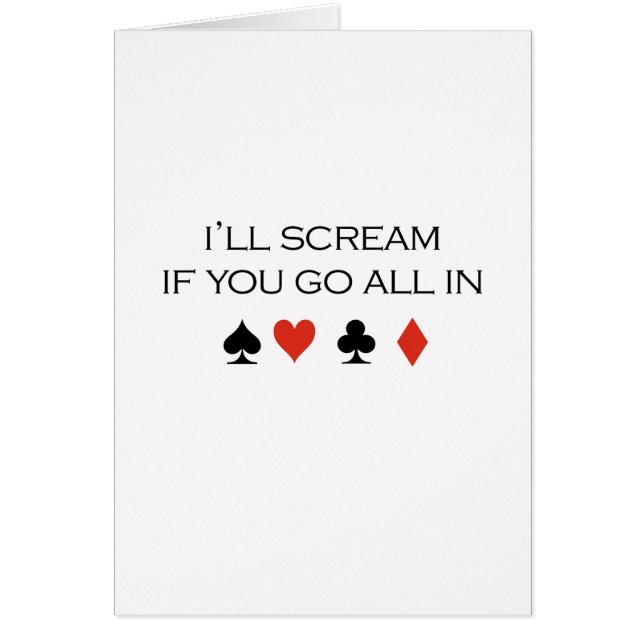 Cartão Eu gritarei se você vai tudo no t-shirt (Frente)