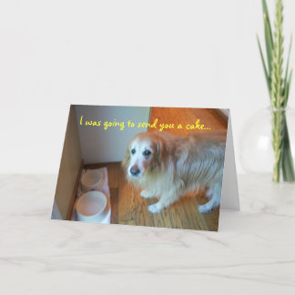 Cartão Eu ia te mandar um bolo...