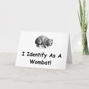 Cartão Eu Identifico-Me Como Um Wombat!
